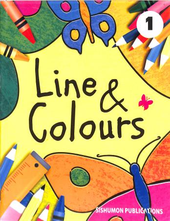 Book cover number 1 for Line & Colours 1 written by NA published by Sishumon Publications