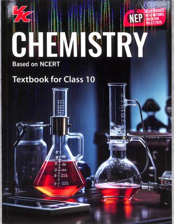 Book cover number 1 for Chemistry Based On NCERT Class 10 (NEP 2020) 2024-25 Edition written by A. K. Srivastava published by VK Global Publications Pvt. Ltd.