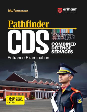 Book cover number 1 for Pathfinder CDS Entrance Examination (Combined Defence Service) written by Digvijay Singh, Srishti Agarwal, Jainesh Jaiswal, Avanindra Upadhyay published by Arihant Publications (India) Limited