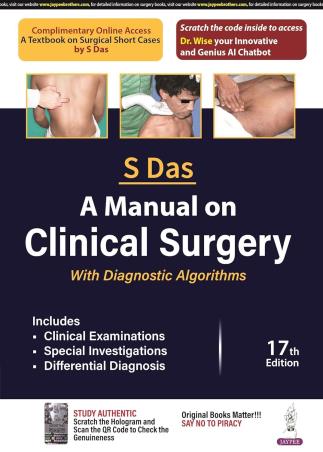 Book cover number 1 for A Manual On Clinical Surgery With Diagnostic Algorithms written by S. Das published by Jaypee Brothers Medical Publishers (P) Ltd.