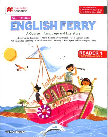 Book cover number 1 for English Ferry Reader 1 : A Course In Language and Literature (NCF 2022) Foundational Stage 4 written by Alka Batra published by Macmillan Education