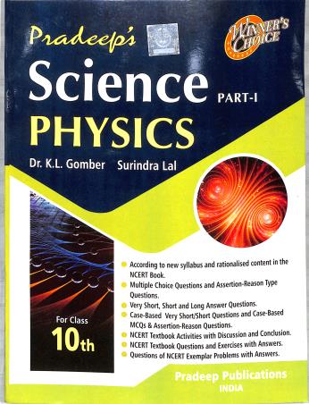 Book cover number 1 for Pradeep's Science Part 1 : Physics Class 10 CBSE (2024-2025) written by K. L. Gomber published by Pradeep Publications