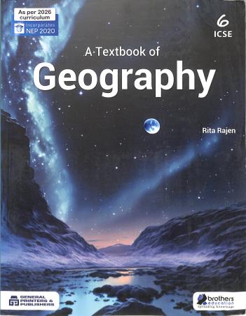 Book cover number 1 for A Textbook Of Geography 6 ICSE (NEP 2020) 2026 written by Rita Rajen published by Brothers Education