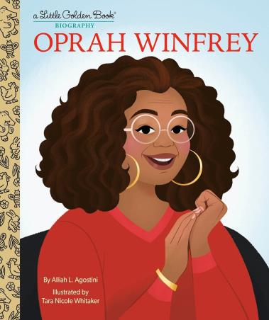Book cover number 1 for Oprah Winfrey : A Little Golden Book Biography written by Alliah L. Agostini published by Golden Books