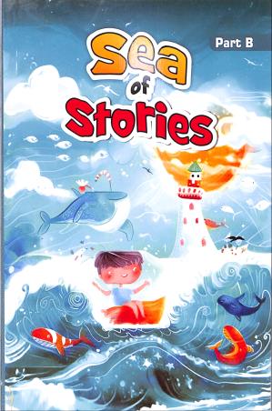 Book cover number 1 for Sea Of Stories Part B (NCF FS 2022) written by NA published by Rising Sun Publishing Company