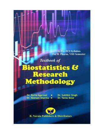 Book cover number 1 for Biostatistics & Research Methodology written by Neelam Sharma, Sukhbir Singh, Richa Agarwal, Tania Bose published by R. Narain Publishers & Distributors