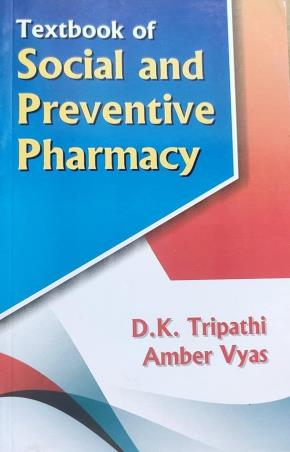 Book cover number 1 for Textbook Of Social And Preventive Pharmacy written by D. K. Tripathi, Amber Vyas published by Vallabh Prakashan