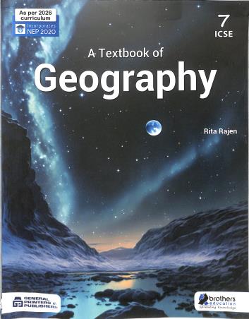 Book cover number 1 for A Textbook Of Geography 7 ICSE (NEP 2020) written by Rita Rajen published by Brothers Education