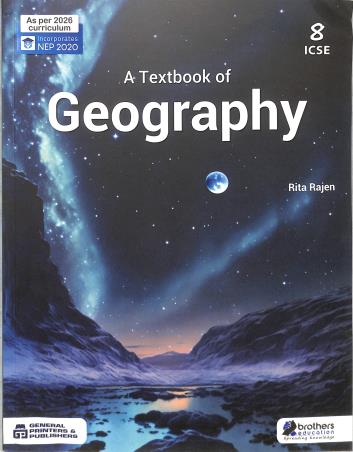 Book cover number 1 for A Textbook Of Geography 8 ICSE (NEP 2020) written by Rita Rajen published by Brothers Education