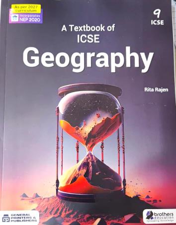 Book cover number 1 for A Textbook Of Geography 9 ICSE (NEP 2020) 2027 written by Rita Rajen published by Brothers Education