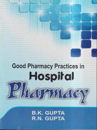 Book cover number 1 for Good Pharmacy Practices In Hospital Pharmacy written by B. K. Gupta, R. N. Gupta published by Vallabh Prakashan