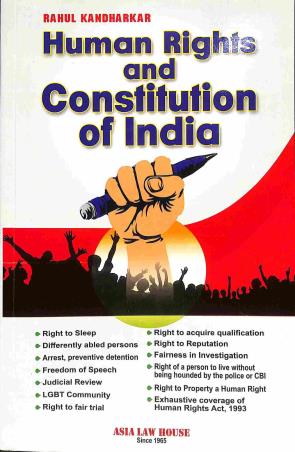 Book cover number 1 for Human Rights And Constitution Of India written by Rahul Kandharkar published by Asia Law House