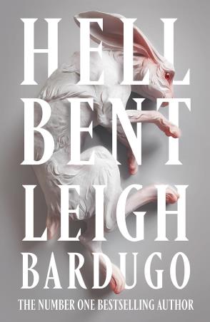 Book cover number 1 for Hell Bent written by Leigh Bardugo published by Gollancz
