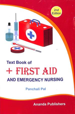 Book cover number 1 for Text Book Of First Aid And Emergency Nursing written by Panchali Pal published by Ananda Publishers