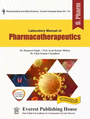 Book cover number 1 for Laboratory Manual Of Pharmacotherapeutics (D. Pharm  As Per PCI - ER 2020) written by Harpreet Singh, Arun Kumar Mishra, Vikas Kumar Chaudhari published by Everest Publishing House
