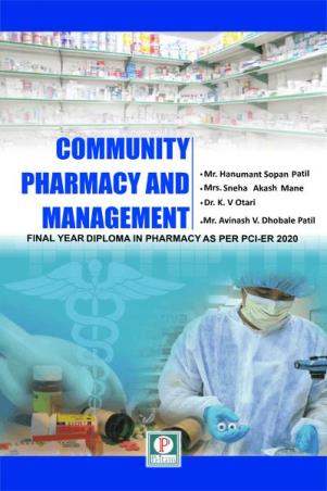 Book cover number 1 for Community Pharmacy And Management (Final Year Diploma In Pharmacy As Per PCI - ER 2020) written by Sneha Akash Mane, K. V. Otari, Hanumant Sopan Patil, Avinash D. Dhobale Patil published by Pritam Publications