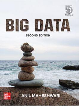 Book cover number 1 for Big Data written by Anil Maheshwari published by McGraw Hill Education Private Limited