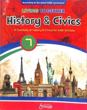 Book cover number 1 for Living Together History & Civics 7 (ICSE) written by Barry O'Brien published by Scholar India Limited
