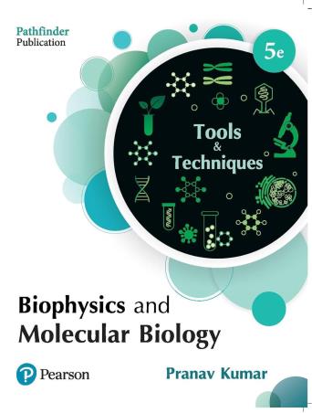 Book cover number 1 for Biophysics And Molecular Biology : Tools And Techniques written by Pranav Kumar published by Pearson Education
