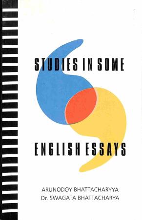 Book cover number 1 for Studies In Some English Essays written by Swagata Bhattacharya, Arunodoy Bhattacharya published by Books Way