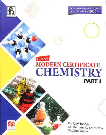 Book cover number 1 for Frank Modern Certificate Chemistry Part 1 Class 9 ICSE (For 2026 Examination) written by Ajay Taneja, Hemant Kulshreshtha published by Frank Bros. & Co.