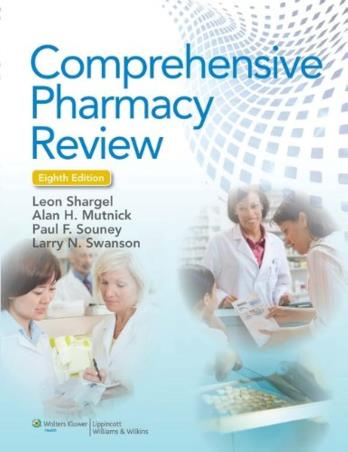 Book cover number 1 for Comprehensive Pharmacy Review written by Leon Shargel, Alan H. Mutnick, Paul F. Souney, Larry N. Swanson published by Wolters Kluwer