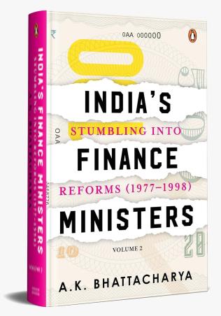 Book cover number 1 for India’s Finance Ministers : Stumbling Into Reforms (1977 To 1998) written by A. K. Bhattacharya published by Penguin Books