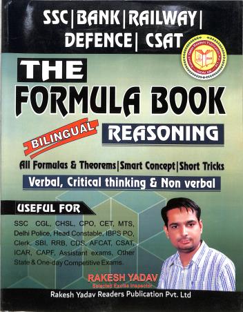 Book cover number 1 for The Formula Book Reasoning (Verbal, Critical Thinking & Non-Verbal) Bilingual written by Rakesh Yadav published by Rakesh Yadav Readers Publication Pvt. Ltd.