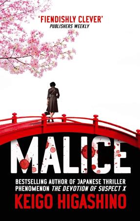Book cover number 1 for Malice written by Keigo Higashino published by Abacus