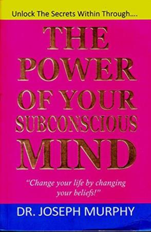 Book cover number 1 for The Power Of Your Subconscious Mind written by Joseph Murphy published by Infinity Publishing