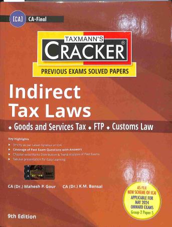 Book cover number 1 for Taxmann's CRACKER Indirect Tax Laws (Previous Exams Solved Papers)Group-2 Paper 5 written by K. M. Bansal, Mahesh P. Gour published by Taxmann Publications Pvt. Ltd.