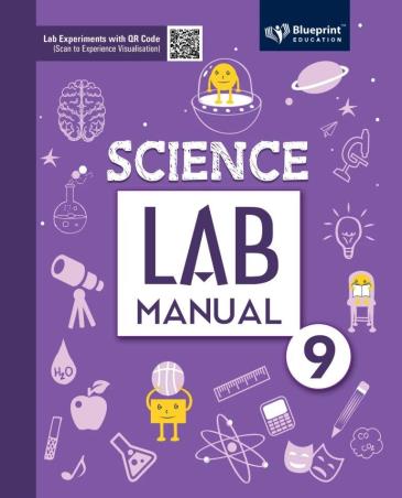 Book cover number 1 for Science Lab Manual 9 written by Sanjoo Singh, Smriti Singh, Rafat Naseer published by Blueprint Education