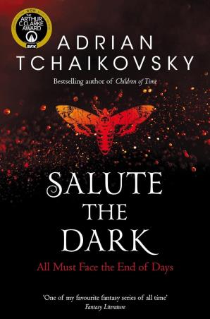 Book cover number 1 for Salute The Dark written by Adrian Tchaikovsky published by Pan Macmillan