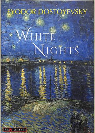 Book cover number 1 for White Nights written by Fyodor Dostoevsky published by Projapoti