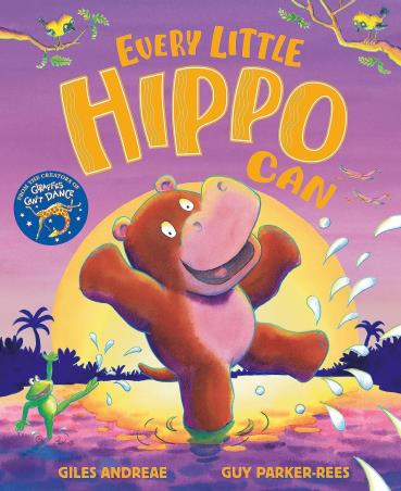 Book cover number 1 for Every Little Hippo Can written by Giles Andreae published by Orchard Books