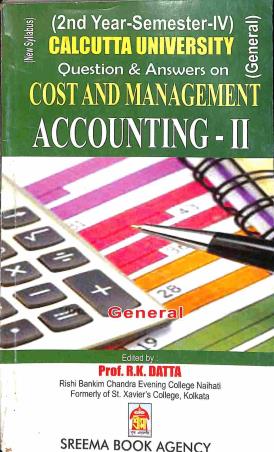 Book cover number 1 for Calcutta University Question & Answers On Cost & Management Accounting-2 (General) Sem- 4 written by NA published by Sreema Book Agency