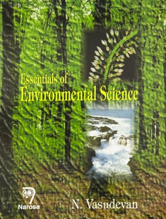 Book cover number 1 for Essentials Of Environmental Science written by N. Vasudevan published by Narosa Publishing House
