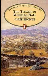 Book cover number 1 for The Tenant Of Wildfell Hall written by Anne Bronte published by Penguin Books