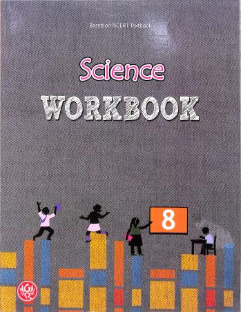 Book cover number 1 for Science Workbook 8 (Based On NCERT Textbook) written by NA published by G. Ram Books (P.) Ltd