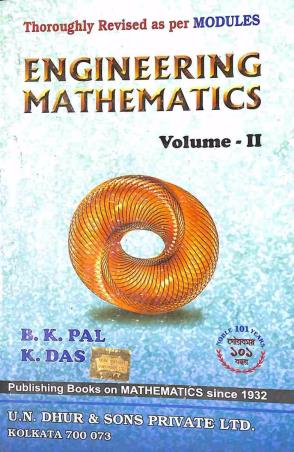 Book cover number 1 for Engineering Mathematics Volume 2 (11th  Edition Reprint) written by B. K. Pal, K. Das published by U. N. Dhur & Sons Private Ltd.