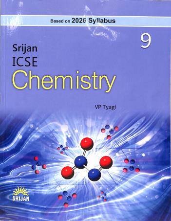Book cover number 1 for Srijan ICSE Chemistry Class 9 (2026 Syllabus) written by V. P. Tyagi published by Srijan Publishers P. Ltd.