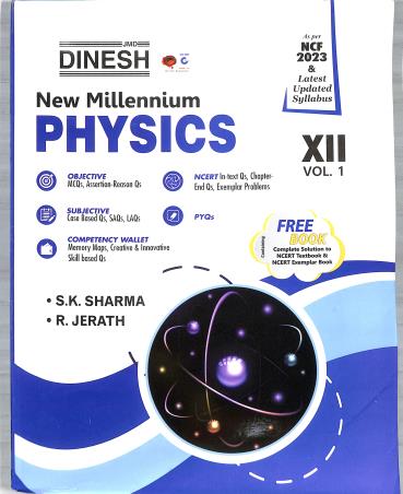 Book cover number 1 for Dinesh New Millennium Physics Class 12 Volume 1 & 2 (Set Of 3 Books) CBSE (2025) NCF 2023 written by S. K. Sharma published by S. Dinesh Sales Corp.