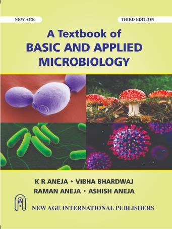 Book cover number 1 for A Textbook Of Basic And Applied Microbiology written by K. R. Aneja, Raman Aneja, Vibha Bhardwaj, Ashish Aneja published by New Age International (P) Limited, Publishers