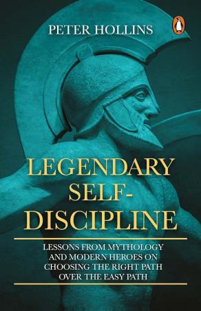Book cover number 1 for Legendary Self Discipline written by Peter Hollins published by Penguin Books