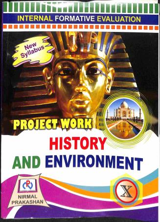 Book cover number 1 for Project Work History And Enviroment 10 written by Roshan Kumar Mishra published by Nirmal Prakashan