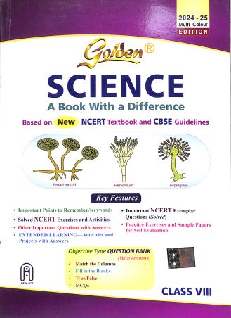 Book cover number 1 for Golden Science Class 8 (A Book With A Difference) CBSE (2024-25) written by S. Gupta, N. K. Sharma published by New Age International (P) Limited, Publishers