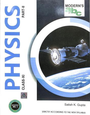 Book cover number 2 for Modern's abc Of Physics  Class 11 Part 1 & 2 (2024-25) written by Satish K. Gupta published by Modern Publishers