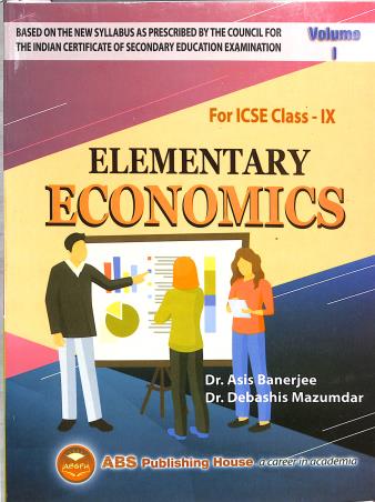 Book cover number 1 for Elementary Economics : For ICSE Class 9 (Vol.1) 2026 Syllabus written by Debashis Mazumdar, Asis Banerjee published by ABS Publishing House