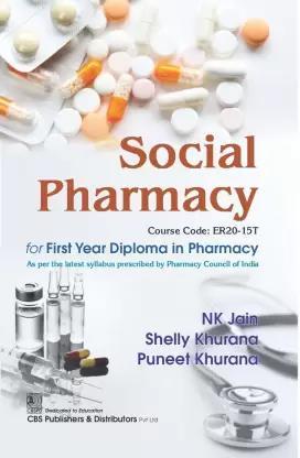 Book cover number 1 for Social Pharmacy For First Year Diploma In Pharmacy written by N. K. Jain, Shelly Khurana, Puneet Khurana published by CBS Publishers & Distributors Pvt. Ltd.