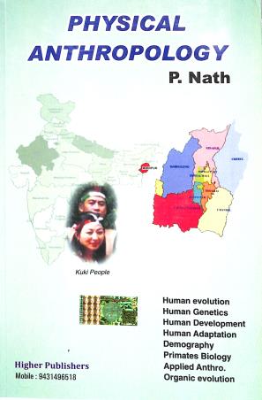 Book cover number 1 for Physical Anthropology (12 Edition) written by P. Nath published by Higher Publishers